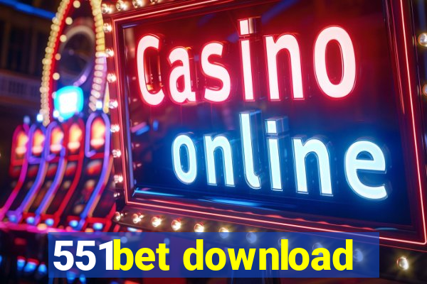 551bet download